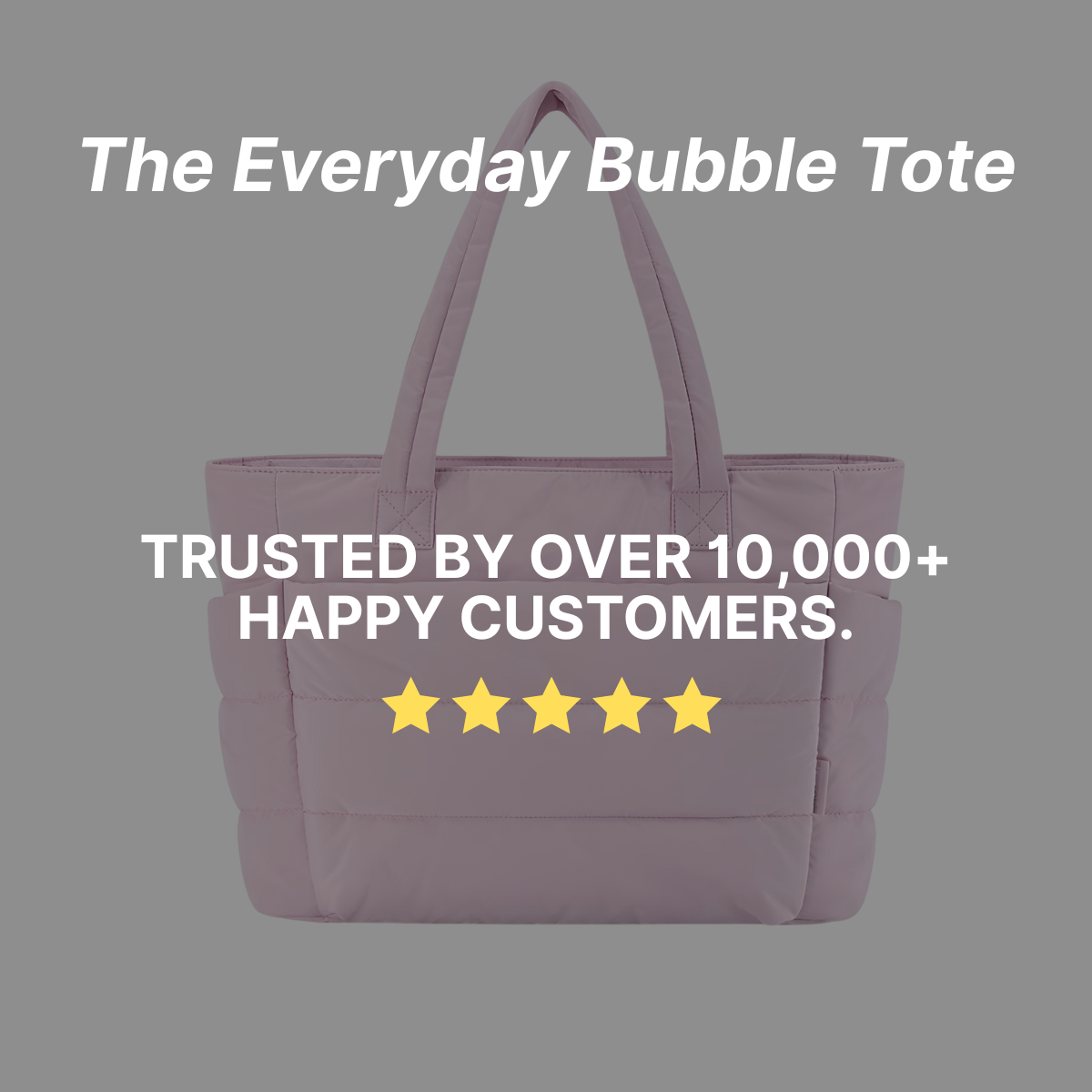 The Everyday Bubble Tote